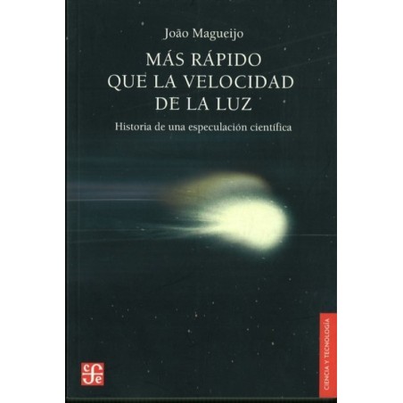 Más rápido que la velocidad de la luz. Historia de una especulación científica
