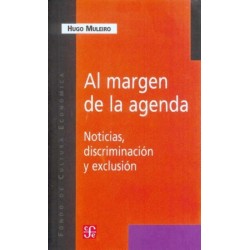 Al margen de la agenda: noticas, discriminación y exclusión