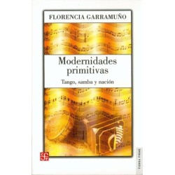 Modernidades primitivas: tango, samba y nación