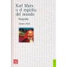 Karl Marx o el espíritu del mundo