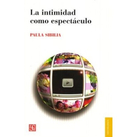 La intimidad como espectáculo