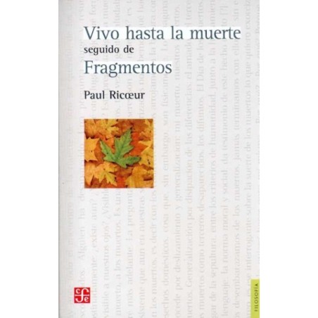 Vivo hasta la muerte, seguido de Fragmentos