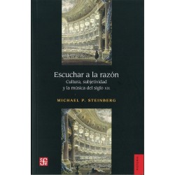 Escuchar la razón: cultura, subjetividad y la músca del siglo XIX
