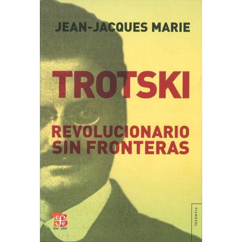 Trotski. Revolucionario sin fronteras