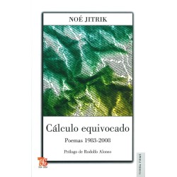 Cálculo equivocado: poemas 1983-2008