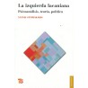La izquierda lacaniana: psicoanálisis, teoría, política