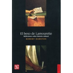 El beso de Lamourette: reflexiones sobre historia cultural