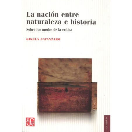 La nación entre naturaleza e historia: sobre los modos de la crítica