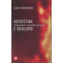 Autoestima e identidad: narcisismo y valores sociales