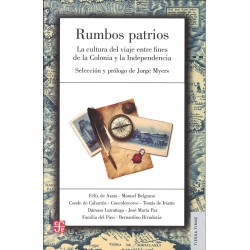Rumbos patrios: la cultura del viaje entre fines de la Colonia