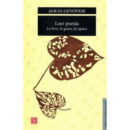 Leer poesía. Lo leve, lo grave, lo opaco.