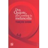 Don Quijote, para combatir la melancolía