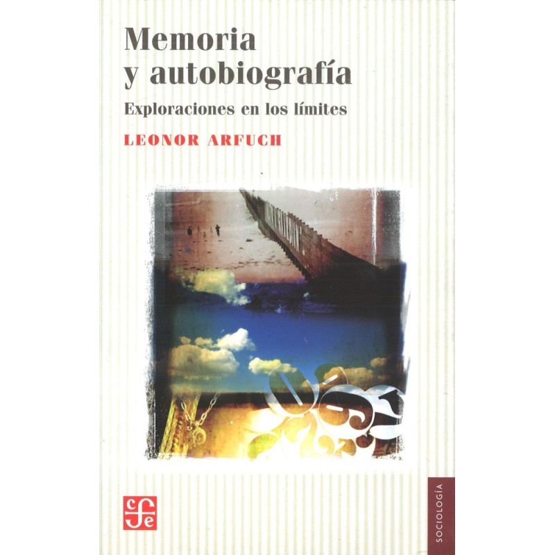 Memoria y autobiografía: exploración en los límites