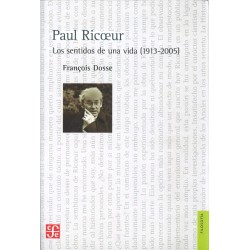Paul Ricoeur. Los sentidos de una vida (1913-2005)