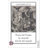 Tierra de fuego: la creación del fin del mundo