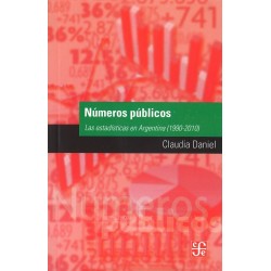 Números públicos. Las estadísticas en Argentina (1990-2010