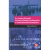 Las trampas del pasado: las Fuerzas Armadas y su integración al Estado