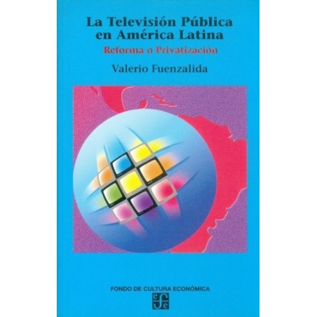 La televisión pública en América Latina: reforma o privatización