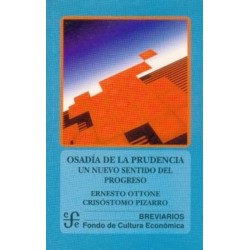 Osadía de la prudencia: un nuevo sentido del progreso