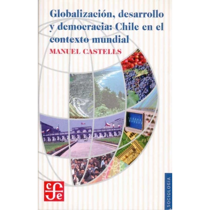 Globalización, desarrollo y democracia: Chile en el contexto mundial