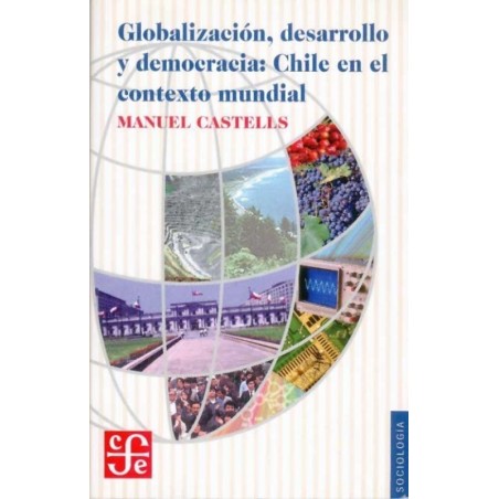Globalización, desarrollo y democracia: Chile en el contexto mundial