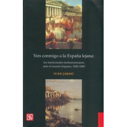 Ven conmigo a la España lejana