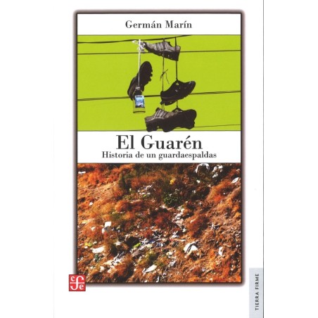 El guarén: historia de un guardaespaldas