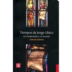 Tiempos de Jorge Ubico en Guatemala y el mundo