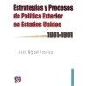 Estrategias y procesos de política exterior en Estados Unidos, 1981-1991