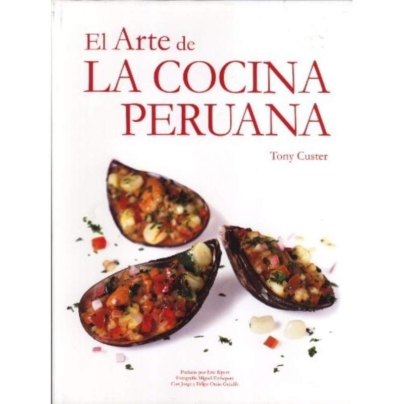 El arte de la cocina peruana