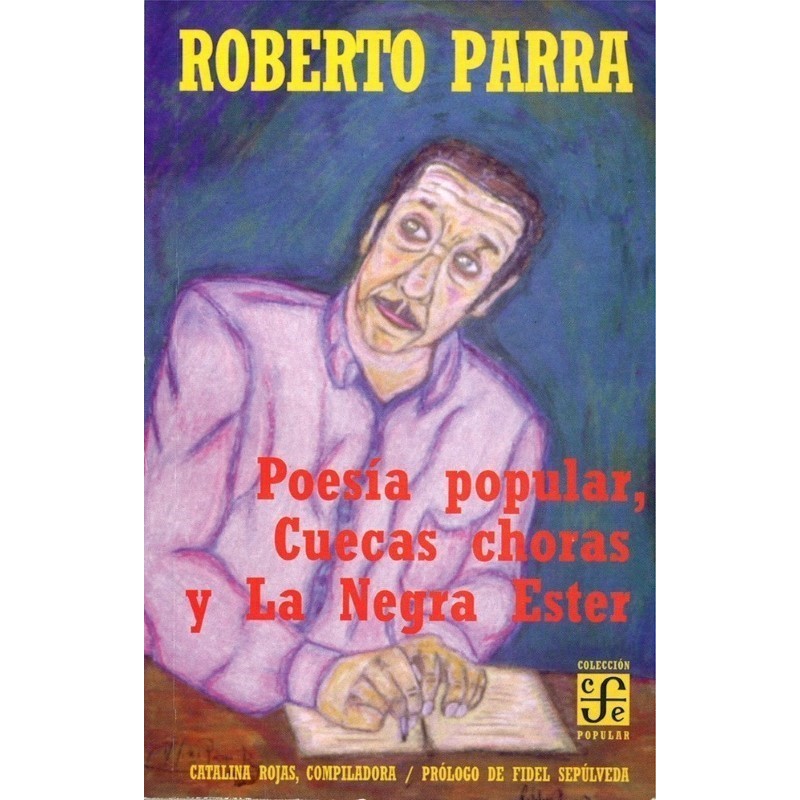 Poesía popular, cuecas choras y La Negra Ester