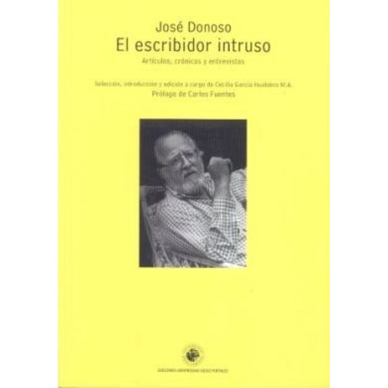 El escribidor intruso. Artículos, crónicas y entrevistas.