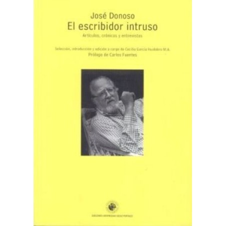 El escribidor intruso. Artículos, crónicas y entrevistas.