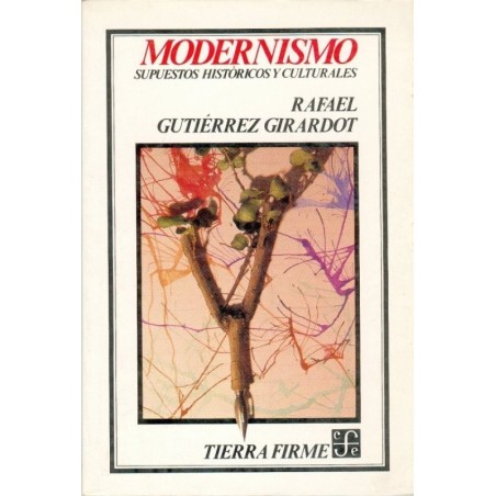 Modernismo: supuestos históricos y culturales