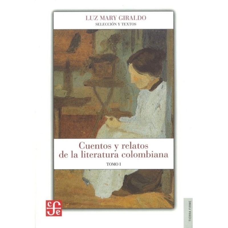 Cuentos y relatos de la literatura colombiana (2 vols.)