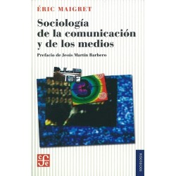 Sociología de la comunicación y de los medios.