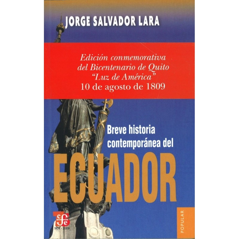 Breve historia contemporánea del Ecuador