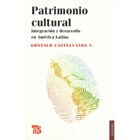 Patrimonio cultural: integración y desarrollo en América