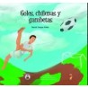 Goles, chilenas y gambetas