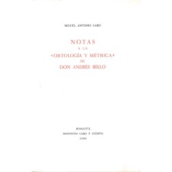 Notas a la "Ortología y métrica" de Don Andrés Bello