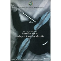 Filosofía e historia en la práctica de la traducción