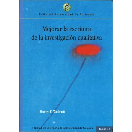 Mejorar la escritura de la investigación cualitativa