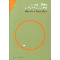 Psicoanálisis y vida cotidiana