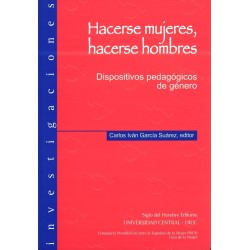Hacerse mujeres, hacerse hombres: dispositivos pedagógicos de género