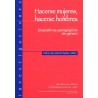 Hacerse mujeres, hacerse hombres: dispositivos pedagógicos de género