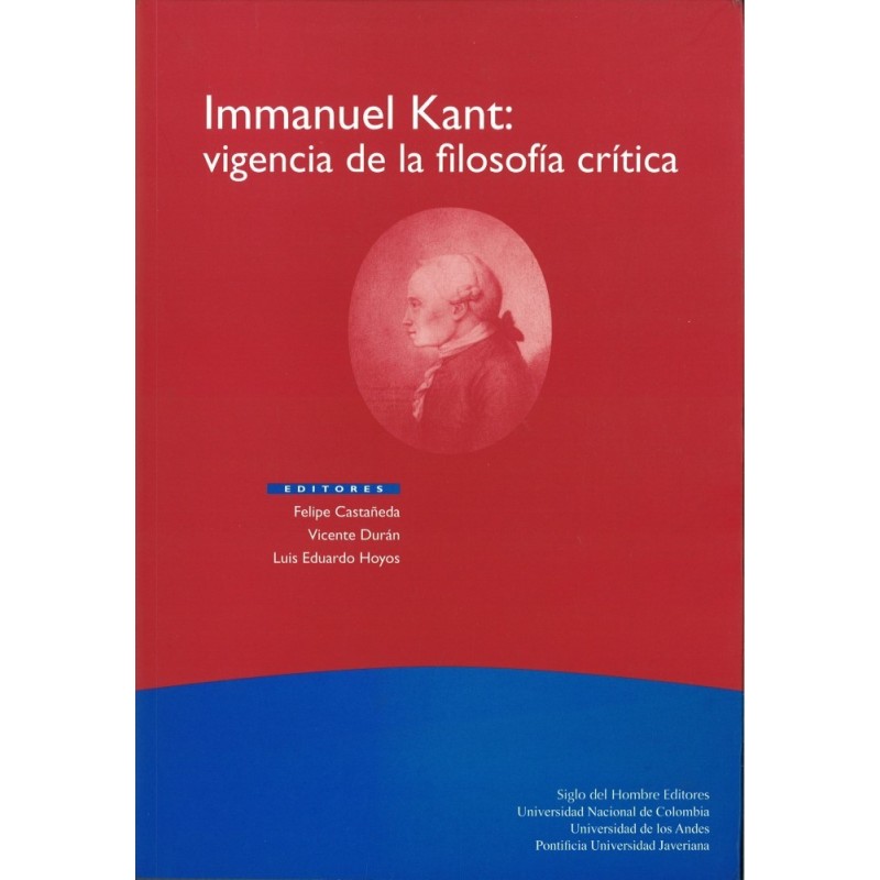 Immanuel Kant: vigencia de la filosofía crítica.