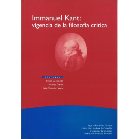 Immanuel Kant: vigencia de la filosofía crítica.