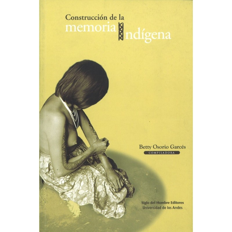 Construcción de la memoria indígena