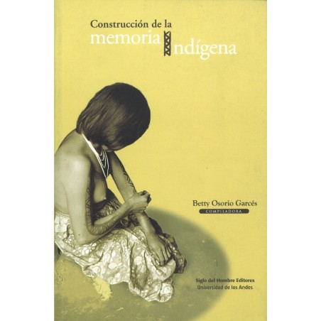 Construcción de la memoria indígena