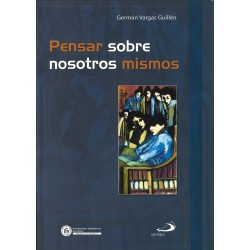 Pensar sobre nosotros mismos.